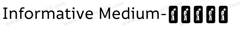 Informative Medium字体转换